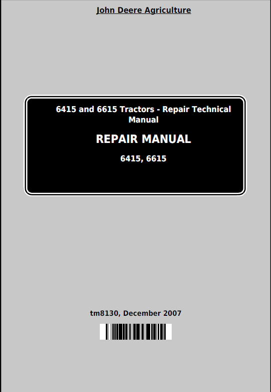 John Deere 6415 and 6615 Tractors Repair Manual TM8130 PDF