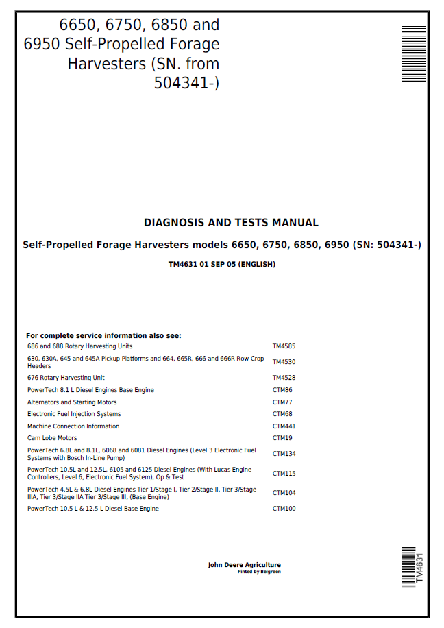John Deere 6650, 6750, 6850 and 6950 Self-Propelled Forage Harvesters Diagnosis and Test Manual TM4631 Manual TM1072 PDF