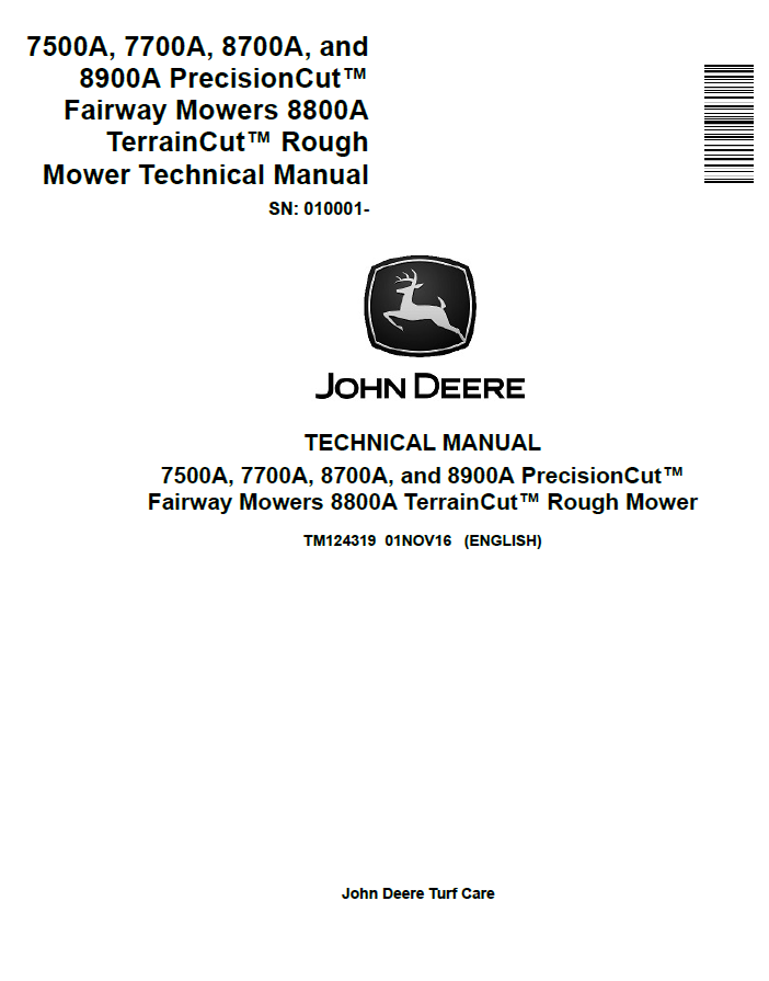John Deere 7500A, 7700A, 8700A, and 8900A PrecisionCut™ Fairway Mowers 8800A TerrainCut™ Rough Mower Technical Manual TM124319 PDF