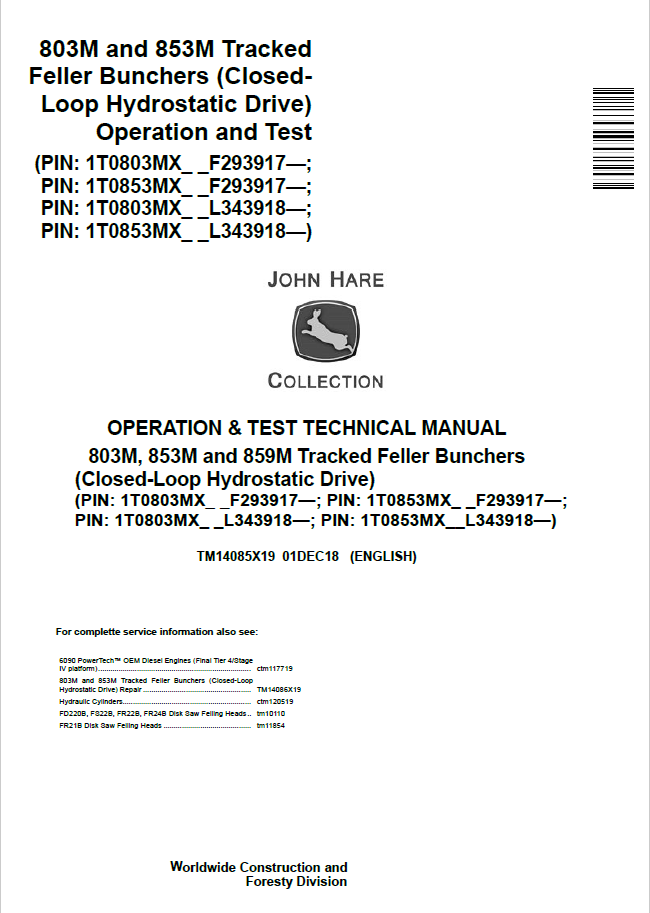 John Deere 803M and 853M Tracked Feller Bunchers Operation and Test Technical Manual TM14085X19 PDF