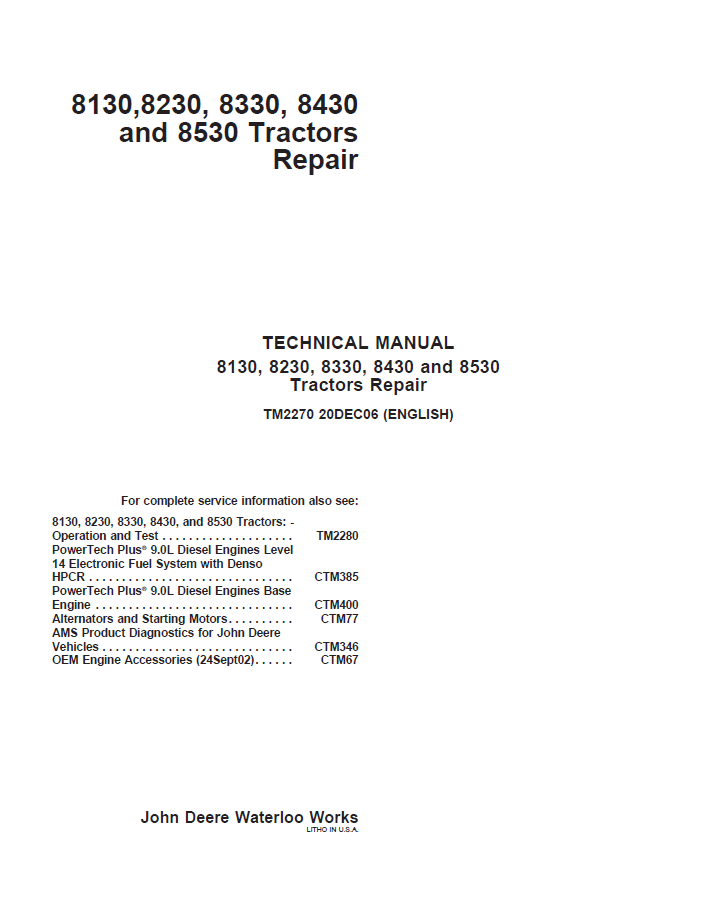 John Deere 8130, 8230, 8330, 8430 and 8530 Technical Manual TM2270 PDF