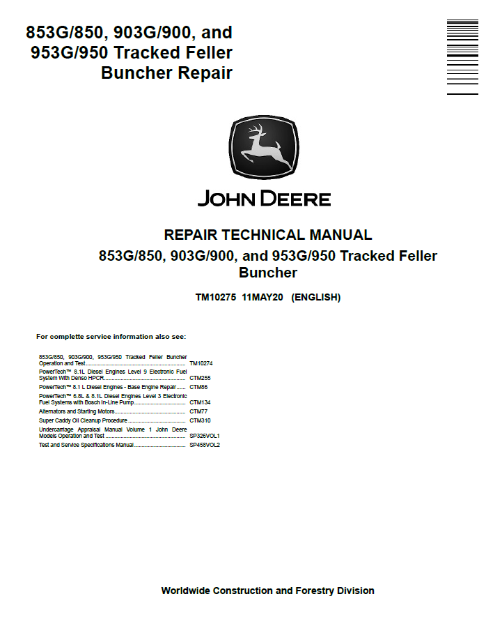John Deere 853G/850, 903G/900, and 953G/950 Tracked Feller Buncher Repair Technical Manual TM10275 PDF