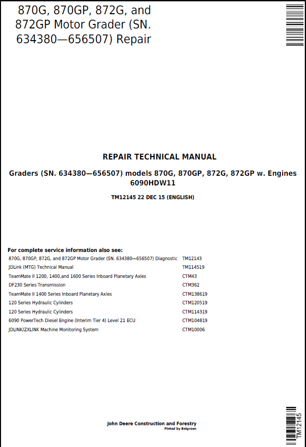 John Deere 870G, 870GP, 872G, and 872GP Motor Grader Repair Technical Manual TM12145 PDF