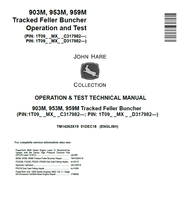 John Deere 903M, 953M, 959M Tracked Feller Buncher Operation and Test Technical Manual TM14263X19 PDF