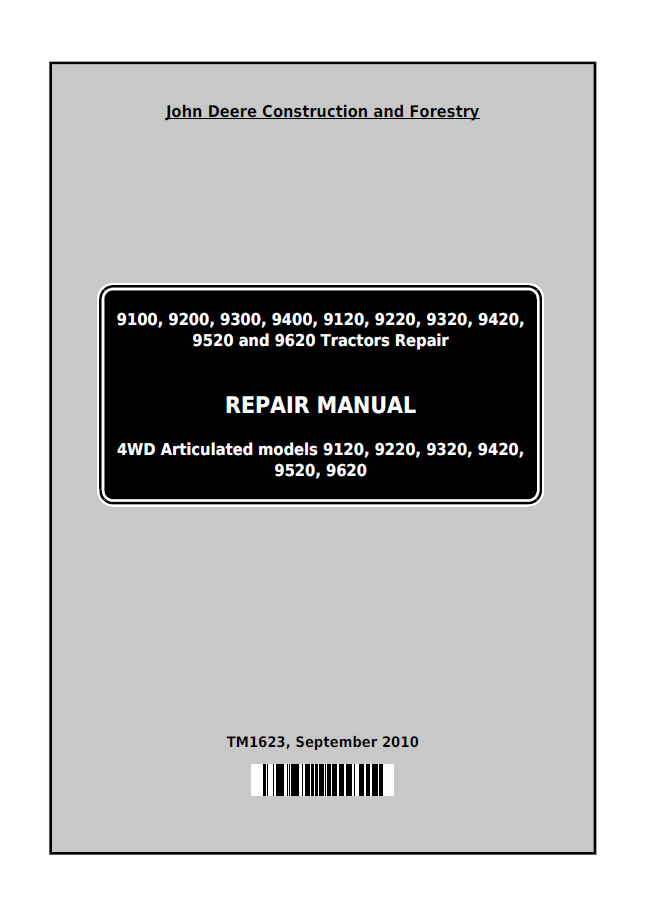 John Deere 9100, 9200, 9300, 9400, 9120, 9220, 9320, 9420, 9520 and 9620 Tractors Repair Manual TM1623 PDF