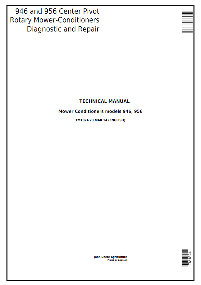 John Deere 946 and 956 Center Pivot Rotary Mower-Conditioners Technical Manual TM1824 PDF