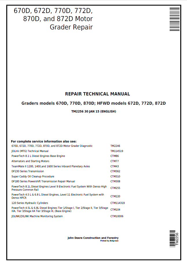 John Deere Deere Graders models 670D, 770D, 870D; HFWD models 672D, 772D, 872D Repair Technical Manual TM2256 PDF