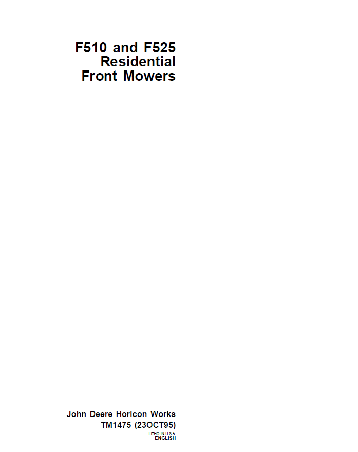 John Deere F510 and F525 Residential Front Mowers Technical Manual TM1475 PDF