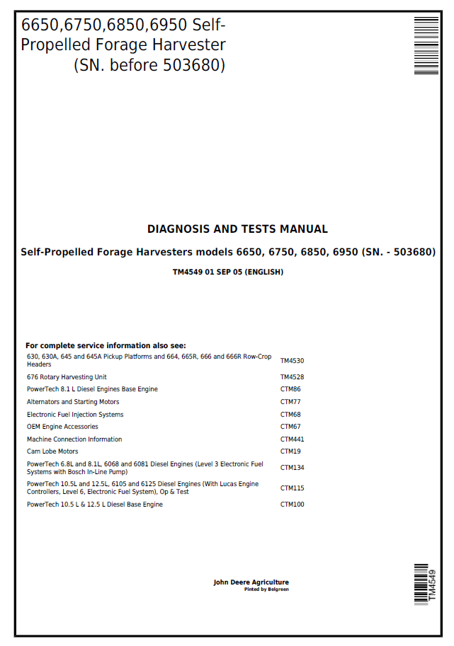 John Deere Forage Harvesters models 6650, 6750, 6850, 6950 Diagnosis and Test Manual TM4549 PDF