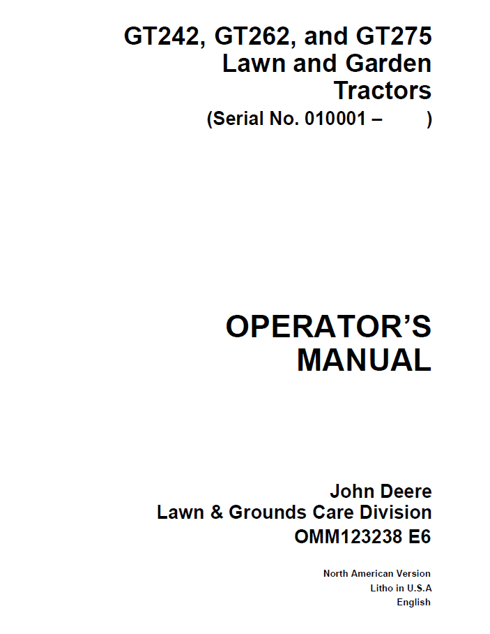 John Deere GT242, GT262, and GT275 Lawn and Garden Tractors Operator Manual OMM123238 PDF