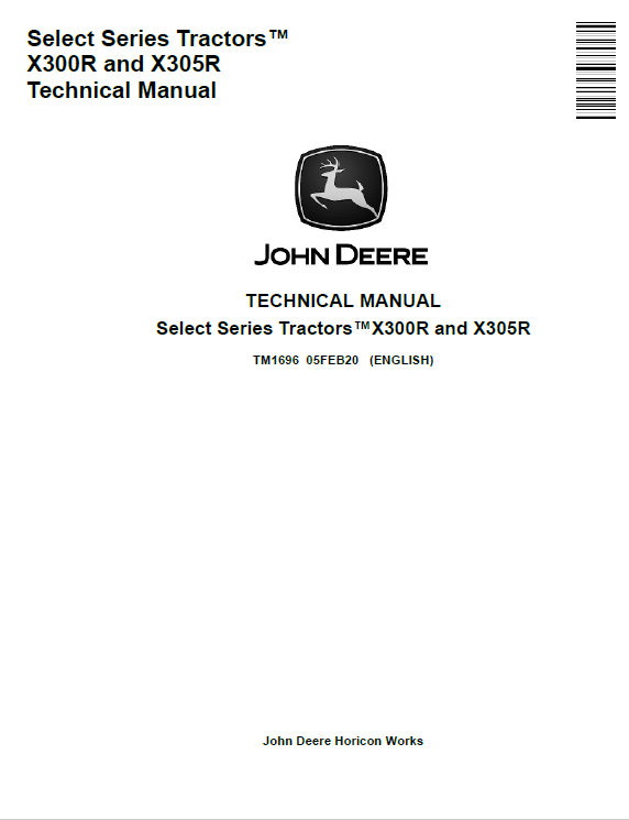 John Deere Select Series Tractors™X300R and X305R Technical Manual TM1696 PDF
