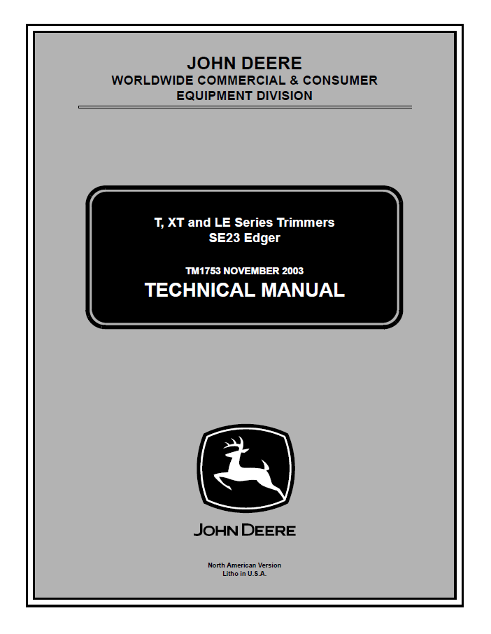 John Deere Series Trimmers Edger T, XT, LE and SE23 Technical Manual TM1753 PDF