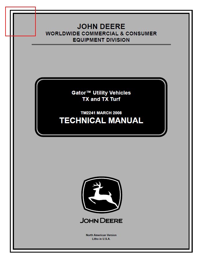 John Deere TX and TX Turf Gator Utility Vehicles Technical Manual TM2241 PDF