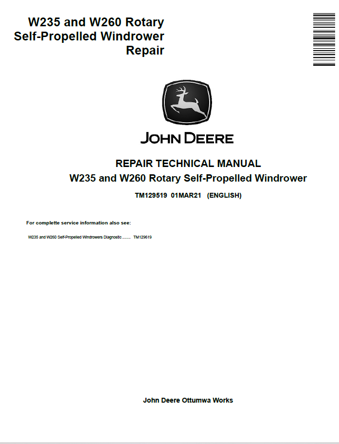 John Deere W235 and W260 Rotary Self-Propelled Windrower Repair Technical Manual TM129519 PDF
