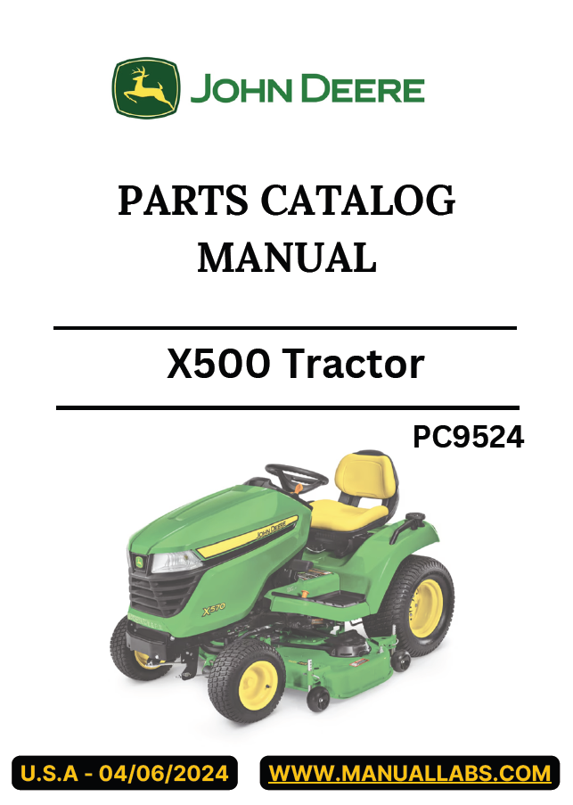 John Deere X500 Tractor Parts Catalogue Manual PC9524 PDF