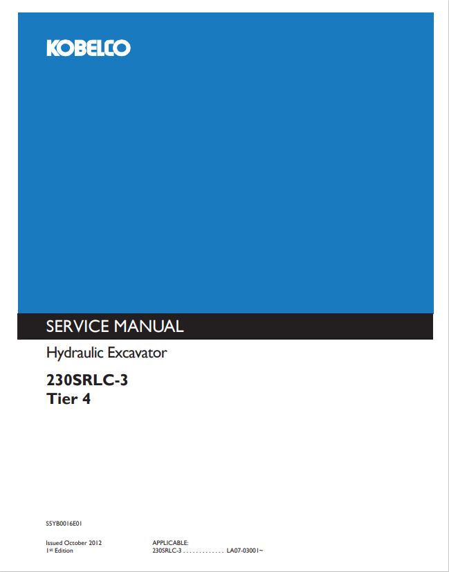 KOBELCO 230SRLC-3 TIER 4 HYDRAULIC EXCAVATOR SHOP MANUAL PDF