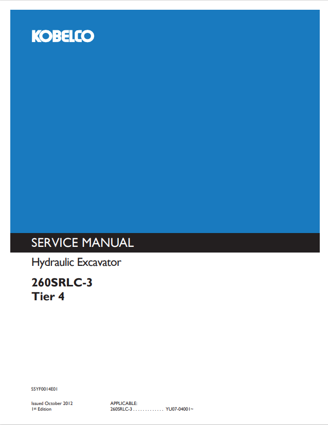 KOBELCO 260SRLC-3 TIER 4 HYDRAULIC EXCAVATOR SERVICE MANUAL PDF
