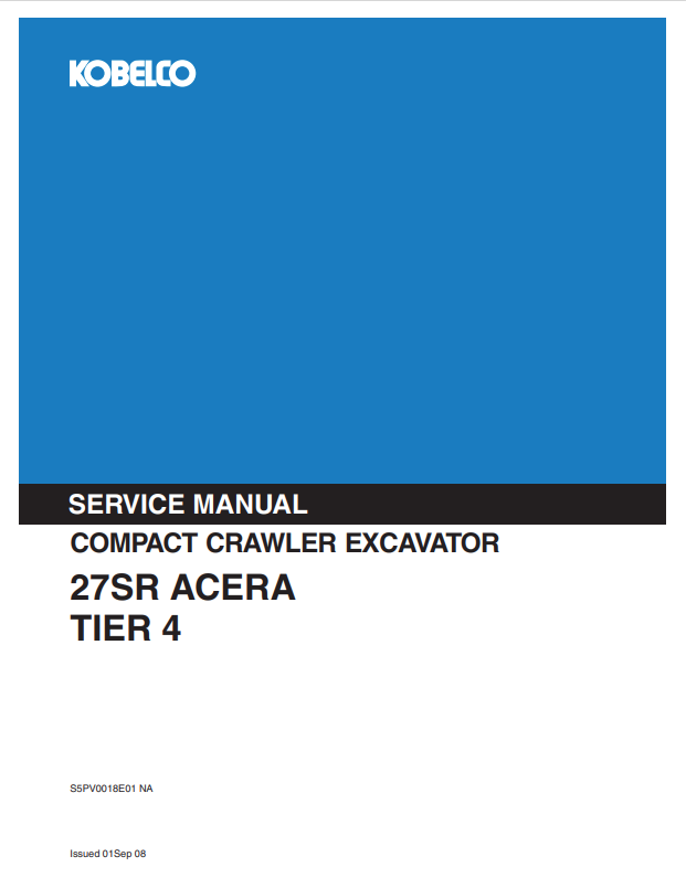 KOBELCO 27SR ACERA TIER 4 COMPACT CRAWLER EXCAVATOR SERVICE MANUAL PDF