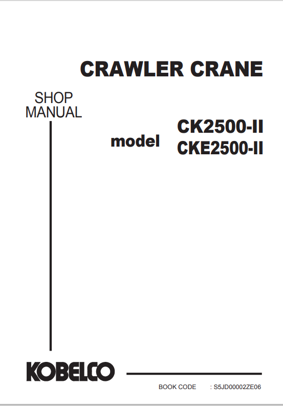 KOBELCO CK2500-II, CKE2500-II CRAWLER CRANE SHOP MANUAL PDF