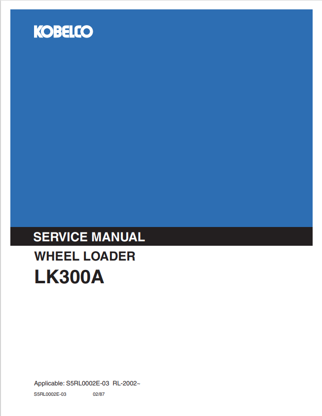 KOBELCO MACHINE WHEEL LOADER LK300A SERVICE MANUAL PDF