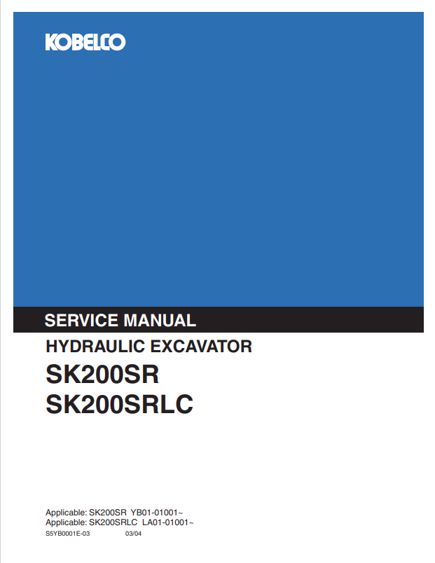 KOBELCO SK200SR, SK200SRLC HYDRAULIC EXCAVATOR SERVICE MANUAL PDF