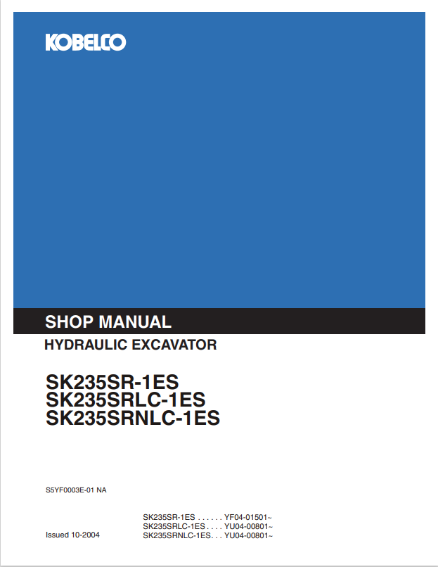 KOBELCO SK235SR-1ES, SK235SRLC-1ES, SK235SRNLC-1ES HYDRAULIC EXCAVATOR SHOP MANUAL PDF