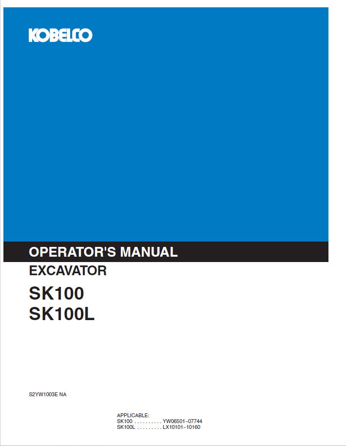 Kobelco Machine Excavator SK100 SK100L Operator Manual PDF