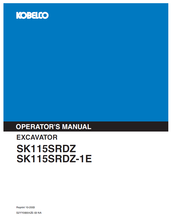 Kobelco Machine Excavator SK115SRDZ SK115SRDZ-1E Operator Manual PDF
