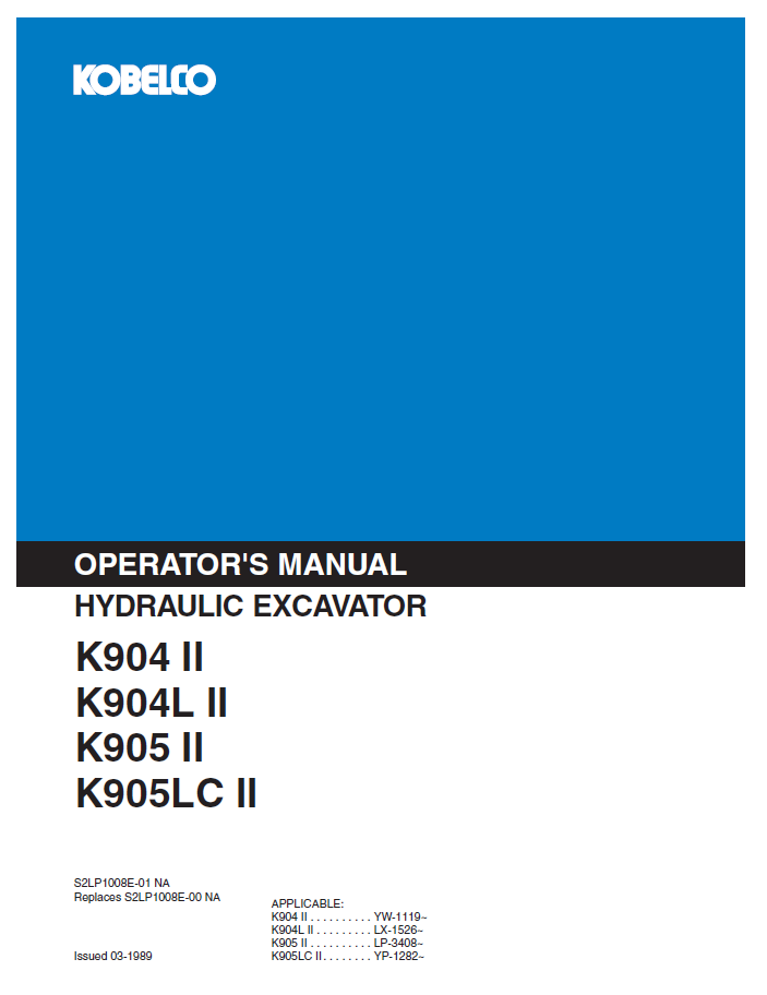 Kobelco Machine Hydraulic Excavator K904 II K904L II K905 II K905LC II Operator Manual PDF