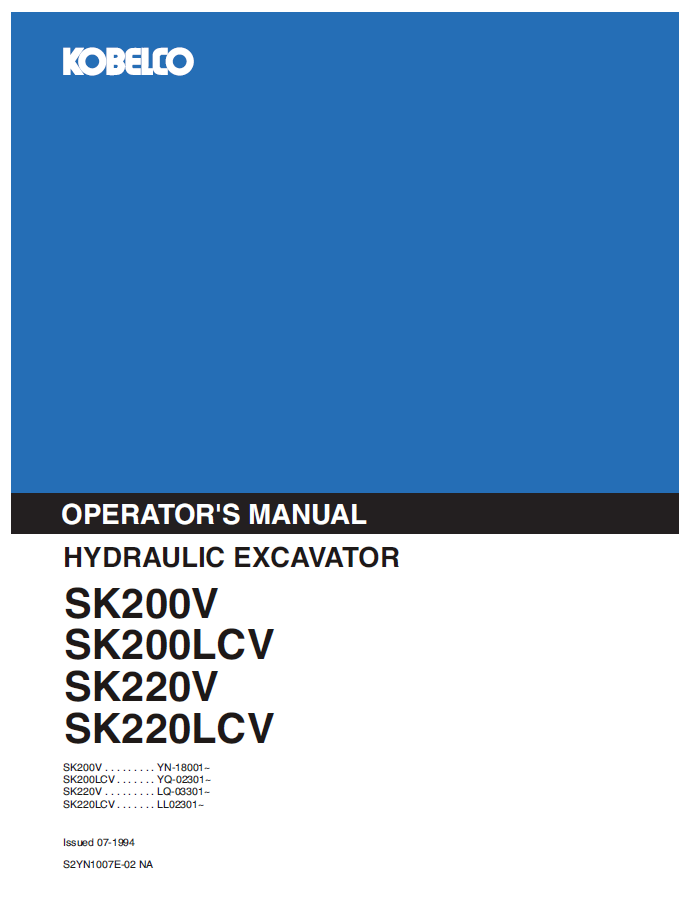 Kobelco Machine Hydraulic Excavator SK200V, SK200LCV, SK220V, SK220LCV Operator Manual PDF