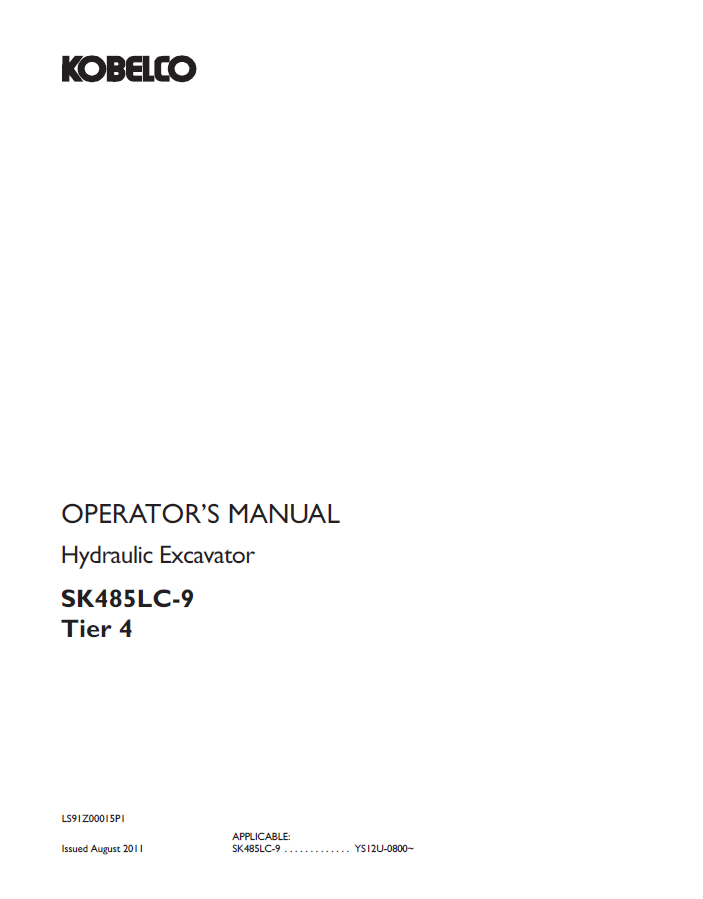 Kobelco Machine Hydraulic Excavator SK485LC-9 Tier 4 Operator Manual PDF