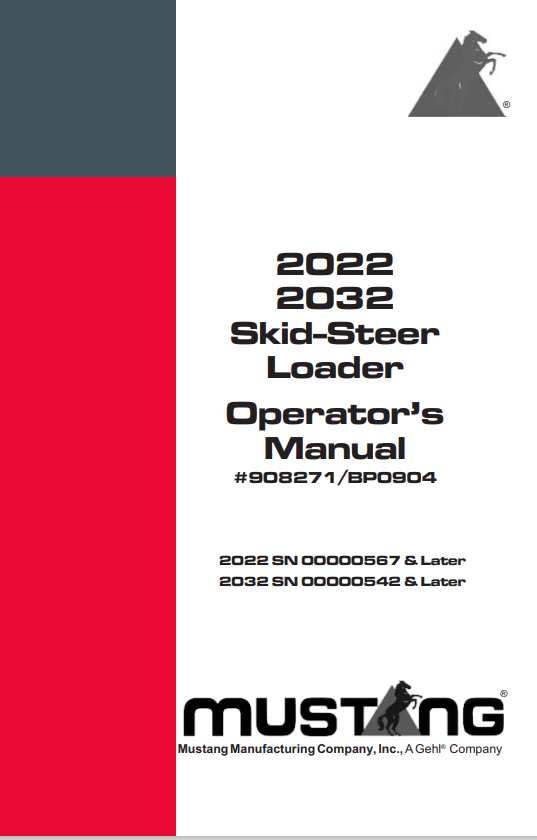 MUSTANG 2022, 2032 SKID-STEER LOADER OPERATOR MANUAL 908271 - PDF