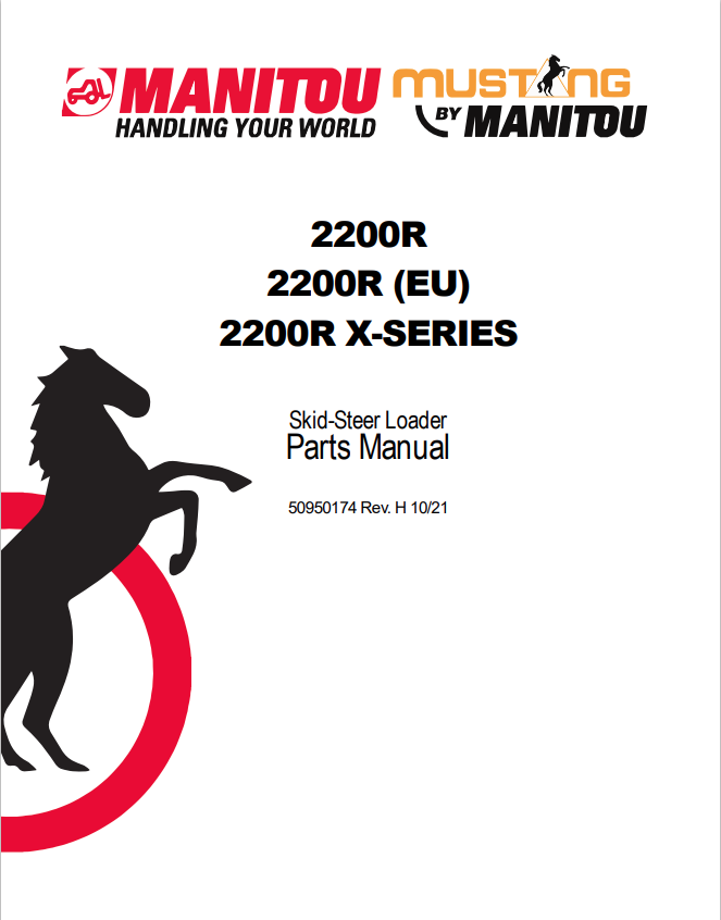 MUSTANG 2200R, 2200R (EU), 2200R X-SERIES SKID-STEER LOADER PARTS MANUAL 50950174 - PDF