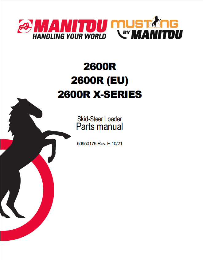 MUSTANG 2600R, 2600R (EU) 2600R X-SERIES SKID-STEER LOADER PARTS MANUAL 50950175 - PDF