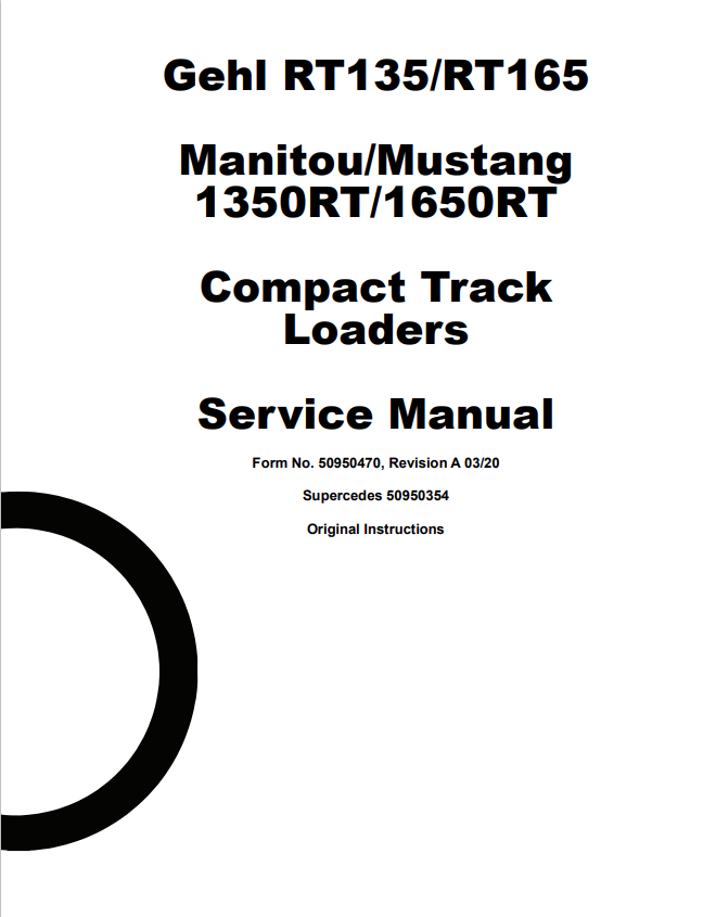 MUSTANG GEHL RT135, RT165 MANITOU 1350RT, 1650RT COMPACT TRACK LOADER SERVICE MANUAL 50950470 - PDF
