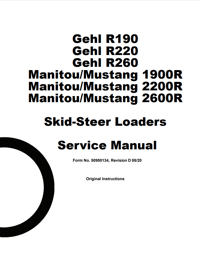 MUSTANG GHEL R190, R220, R260 MANITOU 1900R, 2200R, 2600R SKID STEER-LOADER SERVICE MANUAL 50950134 - PDF