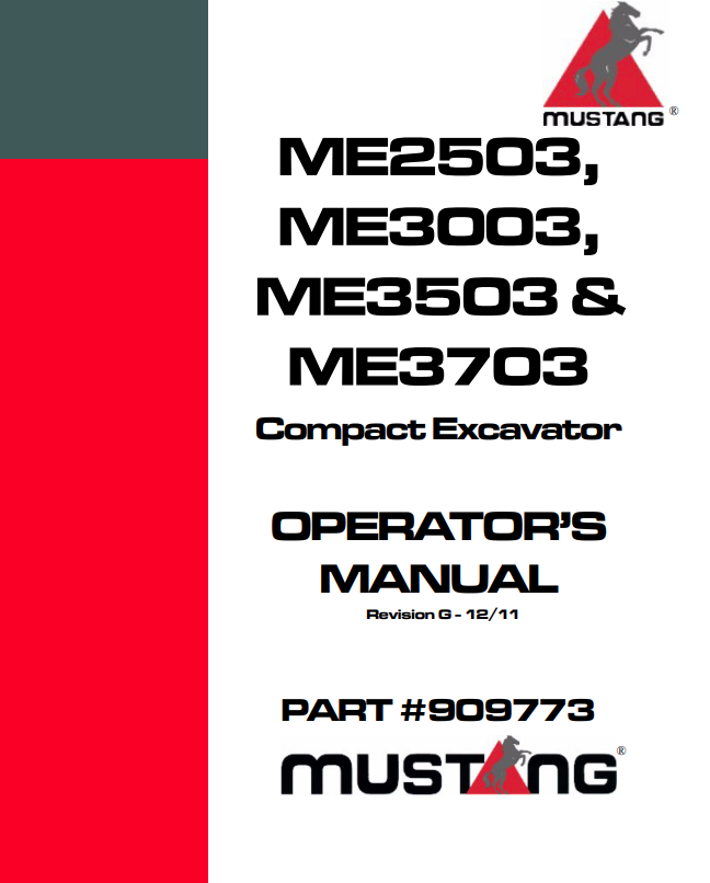 MUSTANG ME2503, ME3003, ME3503, ME3703 COMPACT EXCAVATOR OPERATOR MANUAL 909773 - PDF