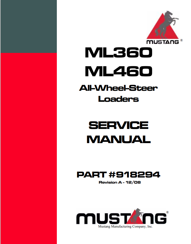 MUSTANG ML360, ML460 ALL-WHEEL-STEER LOADER SERVICE MANUAL 918294 - PDF