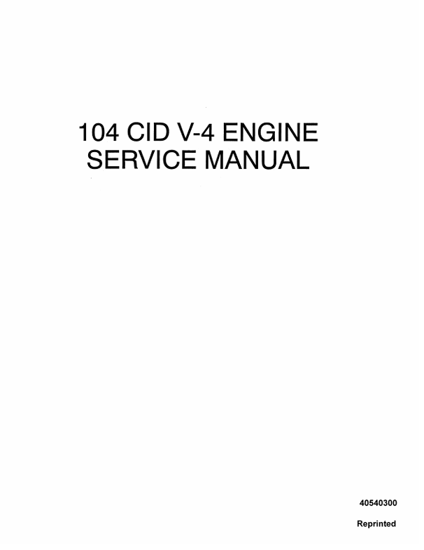 New Holland 104 CID V-4 Engine Service Manual 40540300 PDF