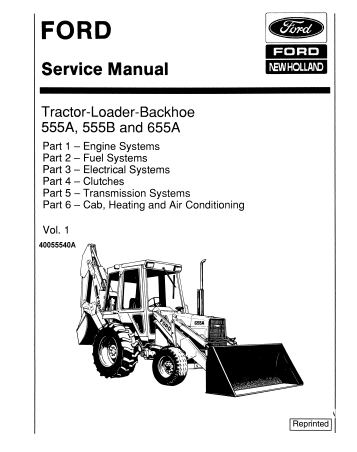 New Holland 555A, 555B And 655A Backhoe Loader Tractor Service Manual 40055540A PDF