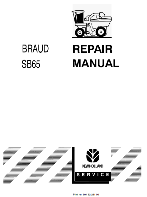 New Holland Braud SB65 Repair Manual 6048228100 PDF