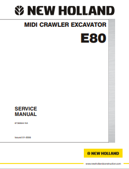 New Holland Hydraulic Excavator E80 Shop Service Repair Manual 87360644na PDF