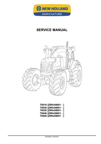 New Holland T8010, T8020, T8030, T8040, T8050 Tractor Service Manual 84318454 PDF