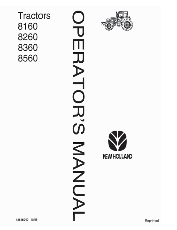 New Holland Tractor 8160, 8260, 8360, 8560 Operator Manual 42816040 PDF