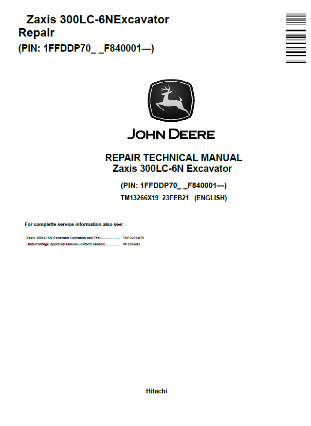 John Deere Zaxis 300LC-6N Excavator Repair Technical Manual TM13266X19 PDF