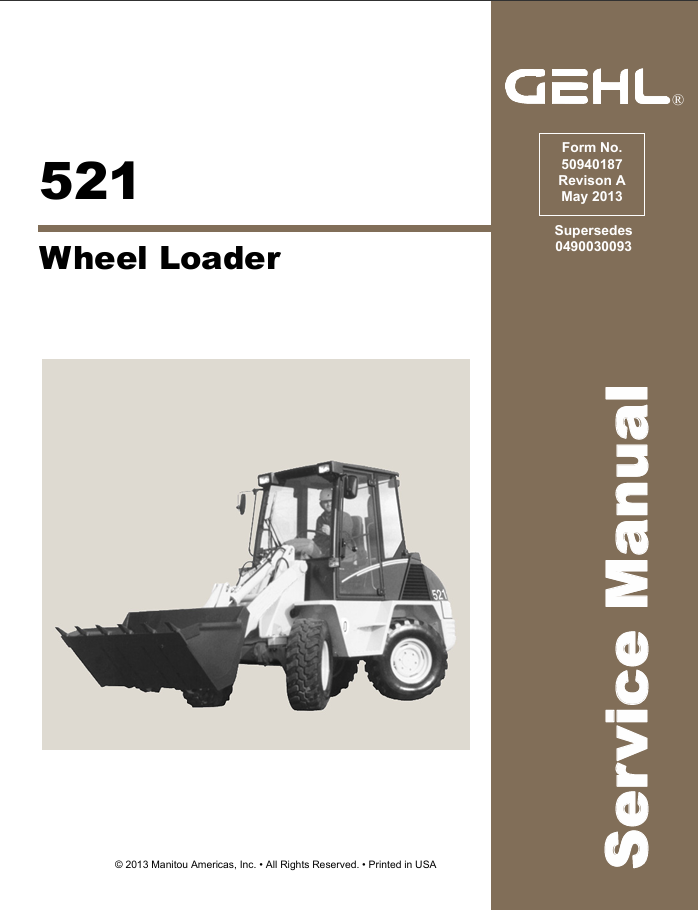 521 Gehl All Wheel Steer Loader Service Manual 50940187A