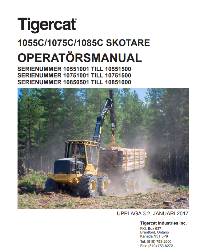 Tigercat 1055C, 1075C, 1085C Forwarder Operator Manual 44482aeng 1