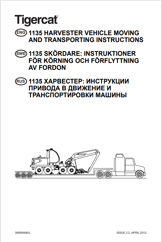Tigercat 1135 Harvester Vehicle Moving And Transporting Instructions Manual 35859AMUL
