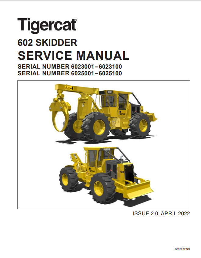 Tigercat 602 Skidder Service Manual 53032AENG