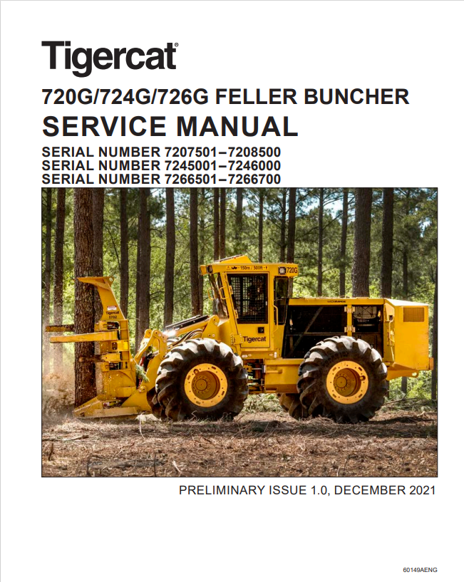 Tigercat 720G, 724G, 726G Feller Buncher Service Manual 60149AENG